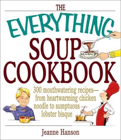 Tapa de The everything soup cookbook