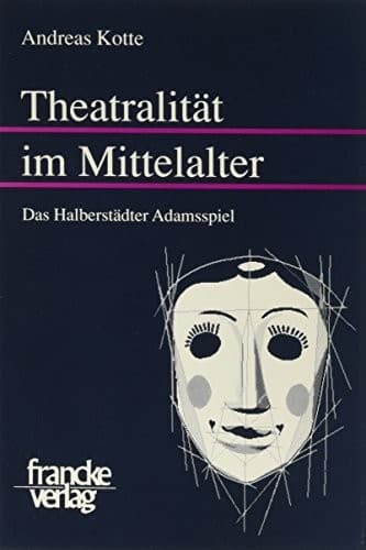Tapa de Theatralität im Mittelalter
