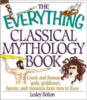 Tapa de The Everything Classical Mythology Book