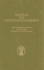 Tapa de Das Erbe Des Christian Rosenkreuz - Vortrage Gehalten Anlasslich Des Amsterdamer Symposiums 18.-20. November 1986 - (the Heritage of Christian rosenkreuz)