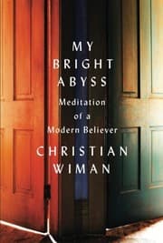 Tapa de My Bright Abyss: Meditation of a Modern Believer