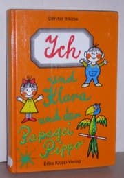 Tapa de Ich und Klara und der Papagei Pippo