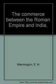 Tapa de The commerce between the Roman Empire and India