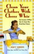 Tapa de Clean Your Clothes with Cheez Whiz