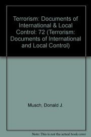 Tapa de Terrorism: Documents of International & Local Control First Series, Volume 72 (Terrorism: Documents of International and Local Control)