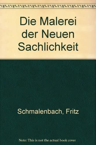 Tapa de Die Malerei der "Neuen Sachlichkeit"