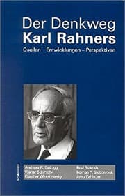 Tapa de Der Denkweg Karl Rahners: Quellen - Entwicklungen - Perspektiven (German Edition)