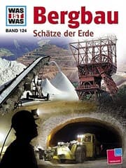 Tapa de Was ist Was. Bergbau