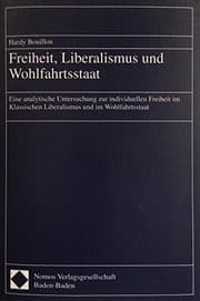 Tapa de Freiheit, Liberalismus und Wohlfahrtsstaat