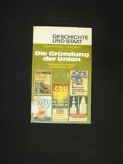 Tapa de Die Gründung der Union: Traditionen, Entstehung und Repräsentanten (Geschichte und Staat) (German Edition)