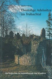Tapa de Ehemalige Adelssitze im Trubachtal