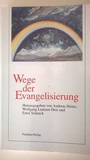 Tapa de Wege der Evangelisierung: Heinz Feilzer zum 65. Geburtstag (German Edition)