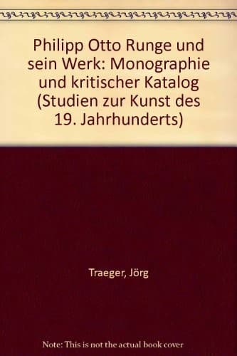 Tapa de Philipp Otto Runge und sein Werk