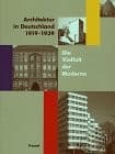 Tapa de The Many faces of modern architecture: Building in Germany between the World Wars