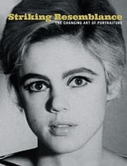 Tapa de Striking Resemblance: The Changing Art of Portraiture