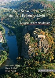 Tapa de Burgen in Der Nordpfalz: Wie Schwalben Nester an Den Felsen Geklebt (German Edition)