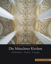 Tapa de Die Munchner Kirchen: Architektur-Kunst-Liturgie (German Edition)
