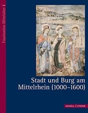 Tapa de Stadt Und Burg Am Mittelrhein 1000-1600 (Faszination Mittelalter) (German Edition)
