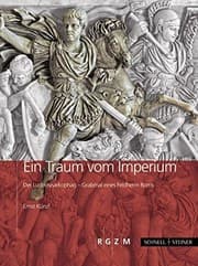 Tapa de Ein Traum Vom Imperium: Der Ludovisisarkophag, Grabmal Eines Feldherrn Roms (German Edition) (Studi. Schriften Des Deutschen Studienzentrums in Venedig)
