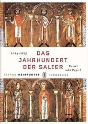 Tapa de Das Jahrhundert der Salier 1024-1125