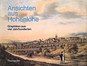 Tapa de Ansichten Aus Hohenlohe (Kataloge Des Hallisch-frankischen Museums Schwabisch Hall) (German Edition)