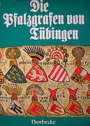 Tapa de Die Pfalzgrafen von Tübingen: Städtepolitik, Pfalzgrafenamt, Adelsherrschaft im Breisgau (German Edition)