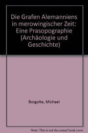 Tapa de Die Grafen Alemanniens in merowingischer und karolingischer Zeit