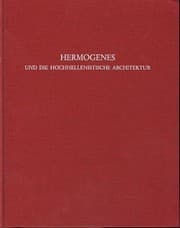 Tapa de Hermogenes und die hochhellenistische Architektur: Internationales Kolloquium in Berlin vom 28. bis 29. Juli 1988, im Rahmen des XIII. Internationalen ... Freien Universität Berlin (German Edition)