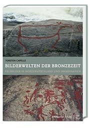 Tapa de Bilderwelten der Bronzezeit: Felsbilder in Norddeutschland und Skandinavien (German Edition)