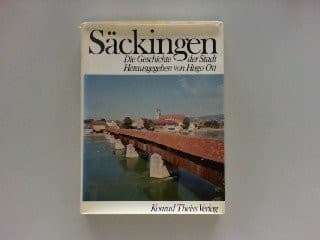 Tapa de Säckingen: D. Geschichte d. Stadt (German Edition)