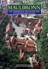 Tapa de Maulbronn zur 850jährigen Geschichte Zisterzienserklosters (Forschungen und Berichte der Bau- und Kunstdenkmalpflege in Baden-Württemberg) (German Edition)