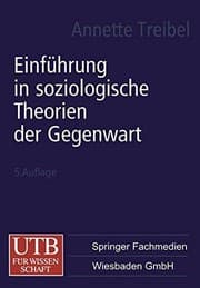 Tapa de Einführung in soziologische Theorien der Gegenwart (Universitätstaschenbücher) (German Edition)