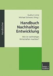 Tapa de Handbuch Nachhaltige Entwicklung: Wie ist nachhaltiges Wirtschaften machbar? (German Edition)