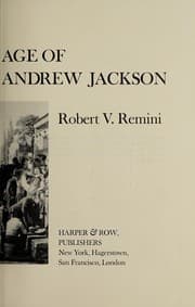 Tapa de The revolutionary age of Andrew Jackson