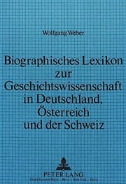 Tapa de Biographisches Lexikon zur Geschichtswissenschaft in Deutschland, Österreich und der Schweiz