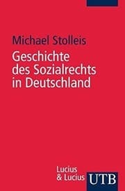 Tapa de Geschichte des Sozialrechts in Deutschland: Ein Grundriß (Uni-Taschenbücher S)