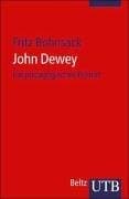 Tapa de John Dewey: Ein pädagogisches Porträt (Uni-Taschenbücher S)