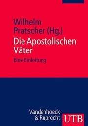 Tapa de Die Apostolischen Vater: Eine Einleitung