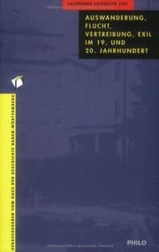 Tapa de Auswanderung, Flucht, Vertreibung, Exil im 19. und 20. Jahrhundert