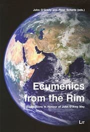 Tapa de Ecumenics from the Rim: Explorations in Honour of John D'Arcy May (Theology, Ethics and Interreligious Relations. Studies in Ecumenics)