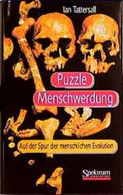Tapa de Puzzle Menschwerdung: Auf der Spur der menschlichen Evolution (German Edition)