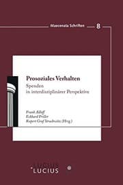 Tapa de Prosoziales Verhalten: Spenden in Interdisziplinärer Perspektive (Maecenata Schriften) (German Edition)