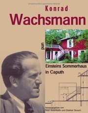 Tapa de Konrad Wachsmann und Einsteins Sommerhaus in Caputh.