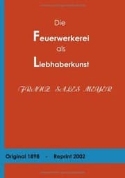 Tapa de Die Feuerwerkerei als Liebhaberkunst.