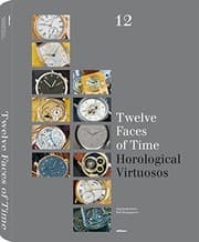 Tapa de Twelve Faces of Time: Horological Virtuosos