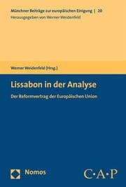 Tapa de Lissabon in Der Analyse: Der Reformvertrag Der Europaischen Union (Munchner Beitrage Zur Europaischen Einigung) (German Edition)
