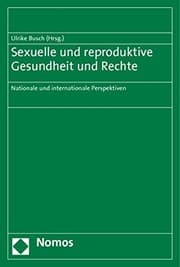Tapa de Sexuelle Und Reproduktive Gesundheit Und Rechte: Nationale Und Internationale Perspektiven (German Edition)