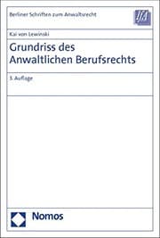 Tapa de Grundriss Des Anwaltlichen Berufsrechts (Berliner Schriften Zum Anwaltsrecht) (German Edition)