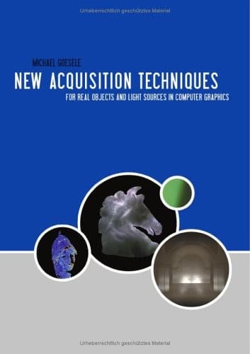 Tapa de New Acquisition Techniques for Real Objects and Light Sources in Computer Graphics (German Edition)