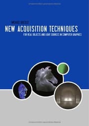 Tapa de New Acquisition Techniques for Real Objects and Light Sources in Computer Graphics (German Edition)